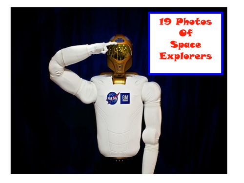 19 Photos Of   Space Explorers