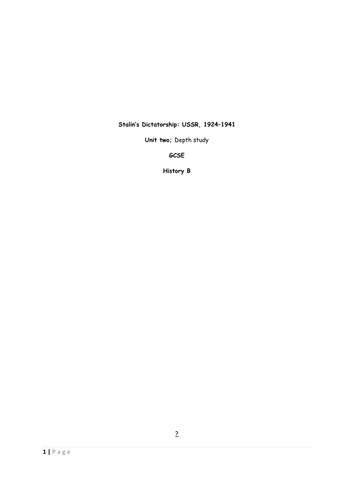  Stalin’s Dictatorship: USSR, 1924–1941 Unit two; Depth study GCSE History B