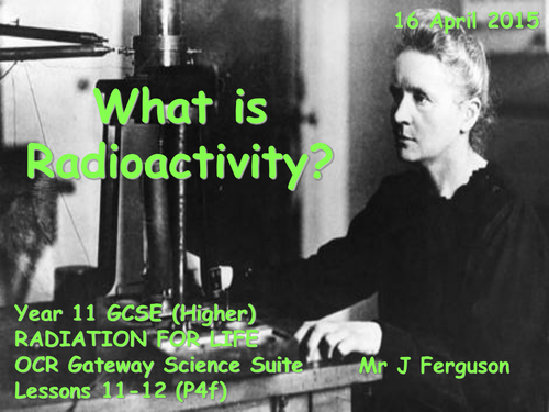 P4f What is Radioactivity
