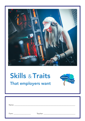 PSHE: Want employers want - Skills and Traits