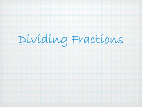 Dividing Fractions