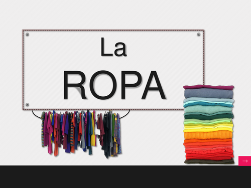 Clothing - La ropa (Year 9)