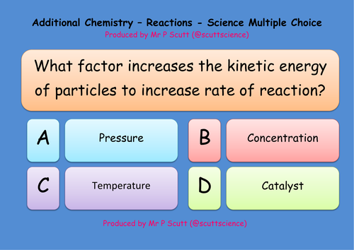 Multiple choice quiz for Chemical Reactions to support Additional Chemistry
