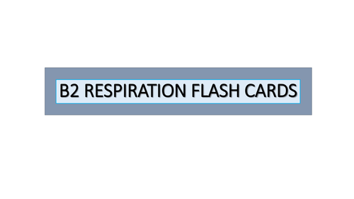 AQA Respiration Flashcards