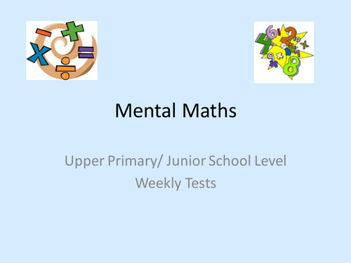 Set of 25 Mental Maths Test Unit- Upper Primary/Early Secondary