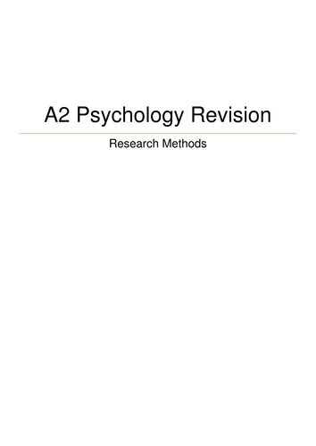 A2 Psychology Revision - Research Methods