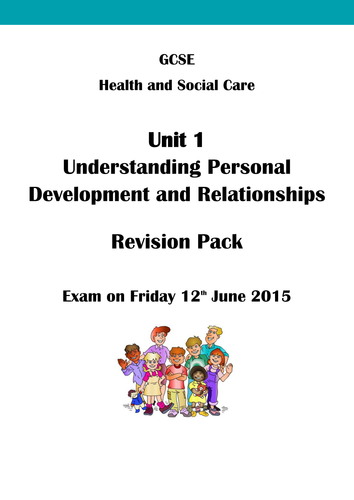 GCSE Revision Pack Unit 1 Understanding Personal Development and Relationships