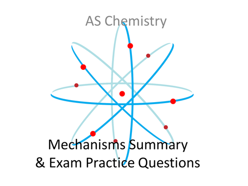 A Level Chemistry Mechanisms Revision and Practice