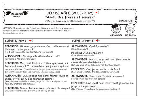 FRENCH ROLE-PLAY: •	As-tu des frères et soeurs?/ Do you have any brothers and sisters?