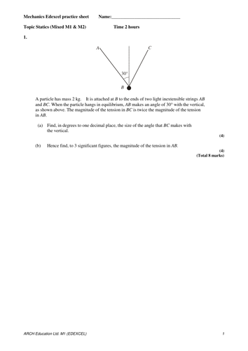 Edexcel M1 and M2 Statics