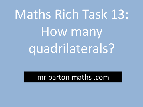 Rich Maths Task 13 - How many quadrialterals?