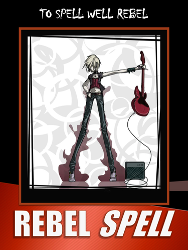 REBEL SPELL Engaging Spelling Strategies