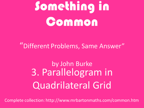 Something in Common 3: Parallelogram in Quadrilateral (Grid)