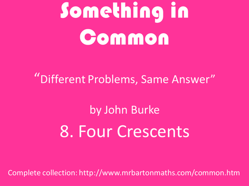 Something in Common 8: Four Crescents
