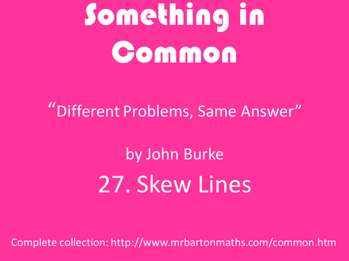 Something in Common 27: Skew Lines