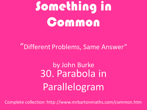 Something in Common 30: Parabola in Parallelogram