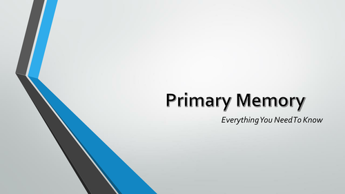 Primary Memory ppt - RAM, ROM, The Differences, Virtual Memory, Volatile and Non - Volatile