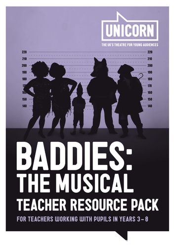 Baddies: The Musical - Teacher Resource Pack