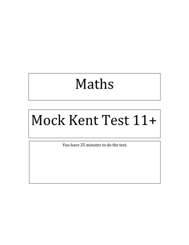 Kent Test -  11+  Maths - Pratice Paper