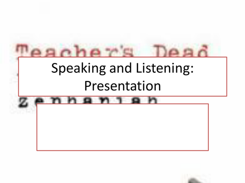 Teachers Dead Speaking and listening