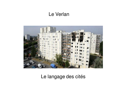 Le verlan / French street language