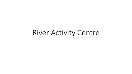 River Activity Centre