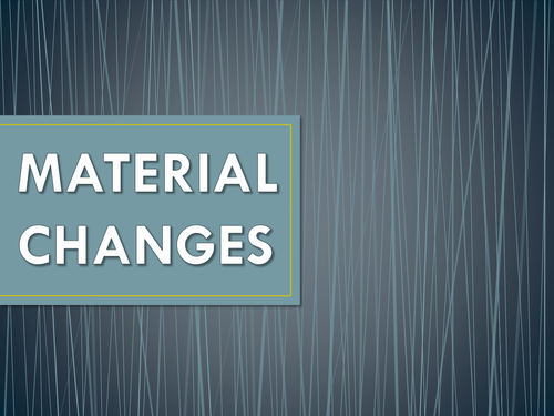 Material Changes Year 8