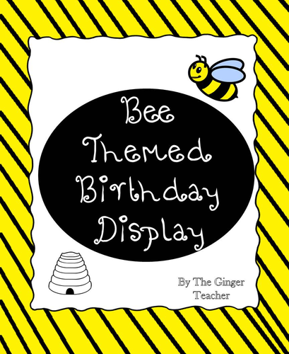 Back to School Bee Themed Classroom Birthday Display