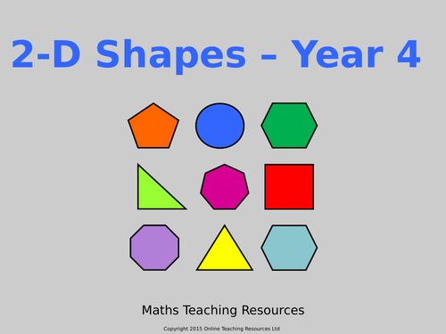 Geometry - Properties of Shapes Year 4 Teaching Pack - 3 PowerPoint presentations and worksheets