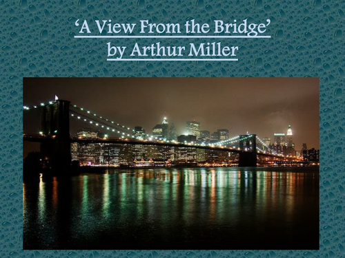 'A View From a Bridge' Themes  (Honour and Betrayal)