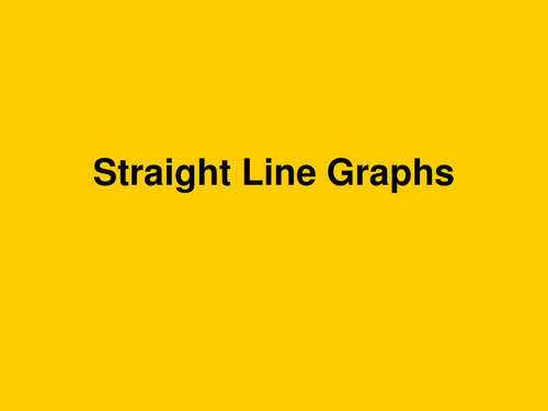 Linear/Straight Line Graphs All in One