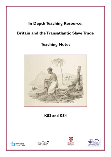 Britain and the Transatlantic Slave Trade: Investigation