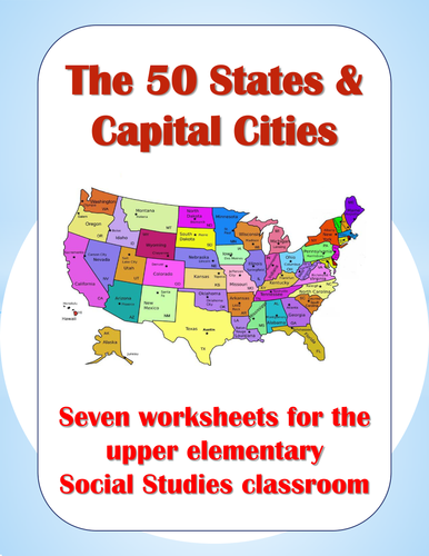 50 States & Capital Cities - Worksheets for upper elementary- substitute lesson!
