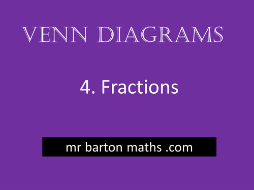Venn Diagrams 4 - Fractions