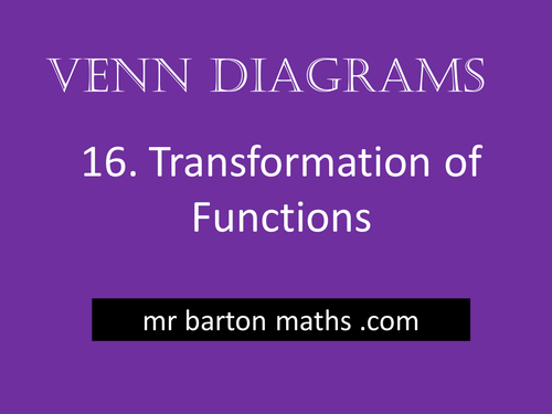 Venn Diagrams 16 - Transformation of Functions