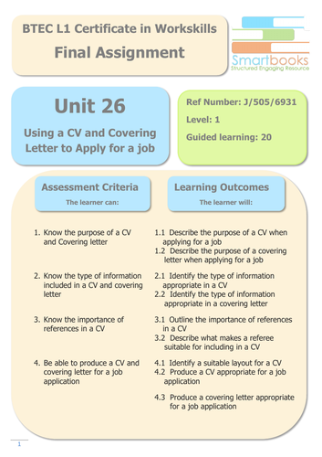 BTEC Workskills L1- UNIT 26 - Using a CV  and Covering letter to Apply for a Job - Final Assignment