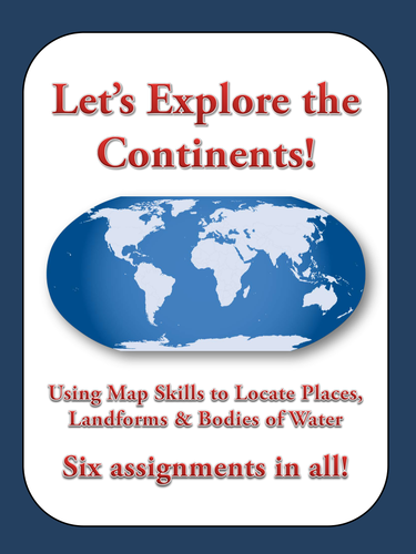 Let's Explore the Continents! - Use Map Skills to Find Places - Bundle