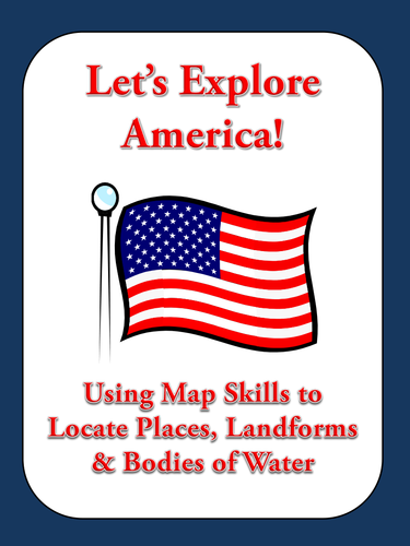 Let's Explore America! Find American States & More on a Map: Map Skills