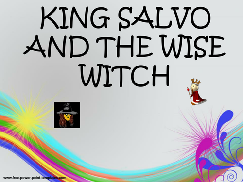 King Salvo and the Wise Witch