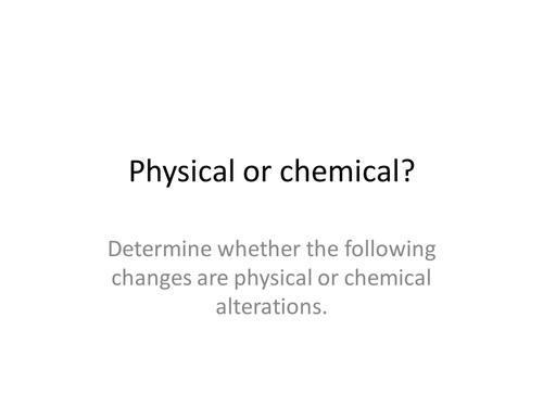 Physical or chemical changes examples quiz