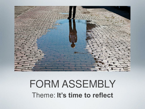 Time to Reflect Form Assembly