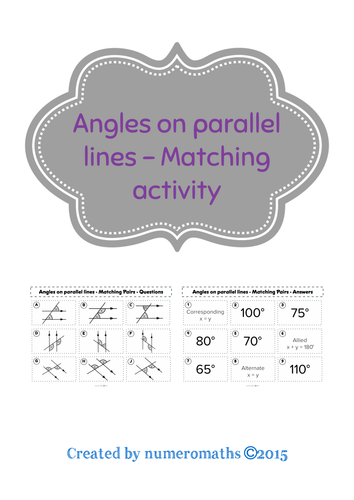 Angles on Parallel Lines - Matching activity