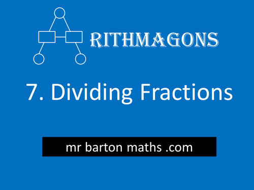 Arithmagon 7 - Dividing Fractions