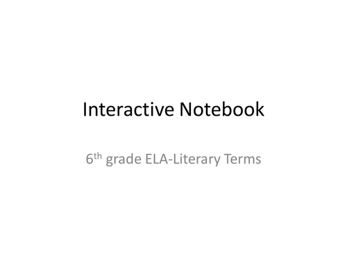 6th Grade ELA Interactive Notebook: Literary Terms