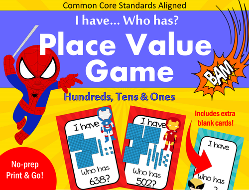 I Have... Who Has - Place Value - Hundreds, Tens & Ones - CCSS Aligned