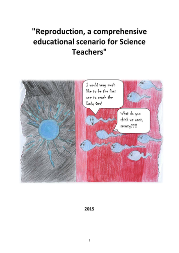 Reproduction, a comprehensive educational scenario for Science Teachers