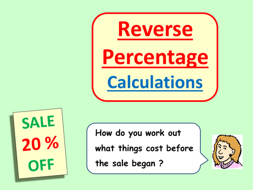 Reverse Percentages Teaching Resources