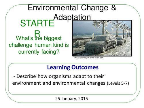 Grade 6-12: Environmental Change & Adaptation (Plants & Ecosystems 7.6)