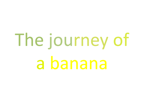 Fairtrade - bananas don't just grow on trees