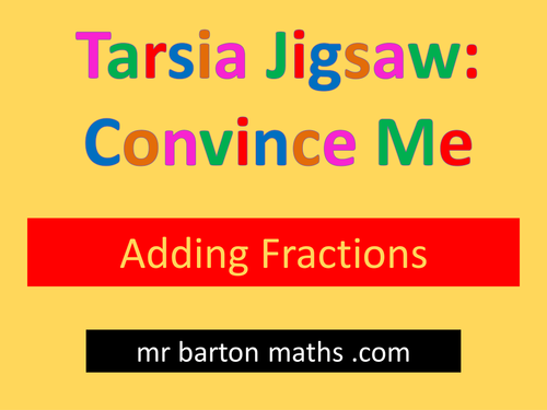 Tarsia Convince Me: Adding Fractions